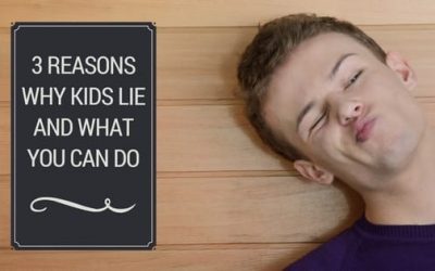 3 Reasons Why Kids Lie and What You Can Do