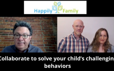 Collaborate To Solve Your Child’s Challenging Behaviors