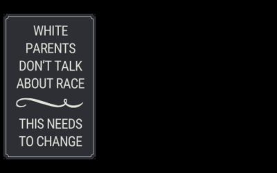 White parents don’t talk about race. This needs to change.